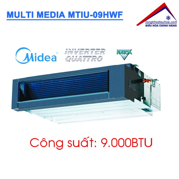 Dàn lạnh giấu trần nối ống gió điều hòa Multi Media MTIU-09HWF
