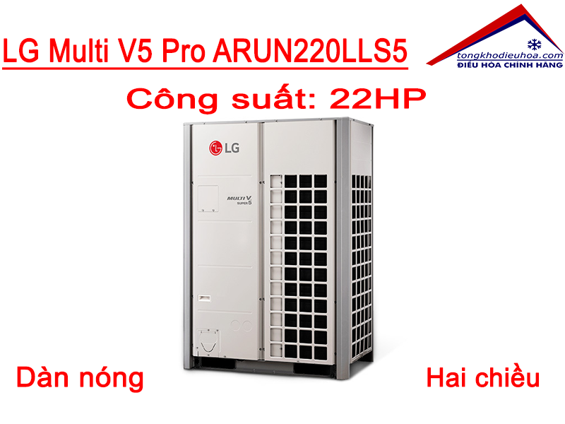 Dàn nóng LG Multi V5 Pro 22HP 2 chiều ARUN220LLS5